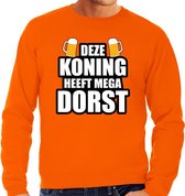 Koningsdag sweater deze Koning heeft mega dorst / bier - oranje - heren - koningsdag outfit / kleding XL