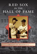 Images of Baseball - Red Sox in the Hall of Fame