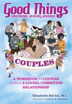 Good Things Emotional Healing Journal for Couples