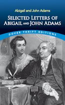 Dover Thrift Editions: American History - Selected Letters of Abigail and John Adams