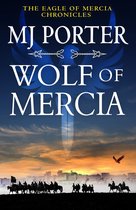 The Eagle of Mercia Chronicles 2 - Wolf of Mercia