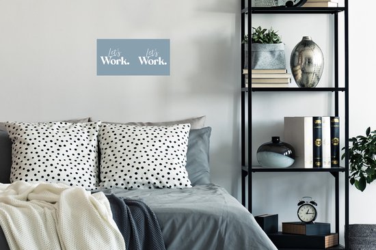 Poster 40x20 cm - 'Let's work' - Spreuken - Quotes - Werk - Posters - Kamer decoratie - Wanddecoratie woonkamer - Muurdecoratie slaapkamer