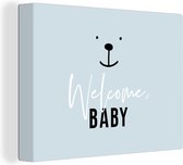 Canvas Schilderij Spreuken - Quotes - Welcome baby - Baby - Kids - Kinderen - Jongens - 120x90 cm - Wanddecoratie