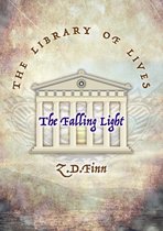 Library of Lives 1 - The Library of Lives - The Falling Light