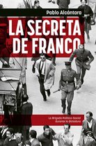 NO FICCIÓN - La Secreta de Franco