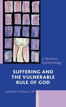 Suffering and the Vulnerable Rule of God