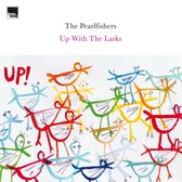 Pearlfishers - Up With The Larks (2 LP)