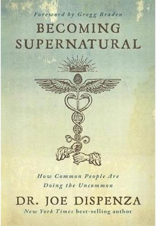 Boek cover Becoming Supernatural van Dr. Joe Dispenza (Paperback)