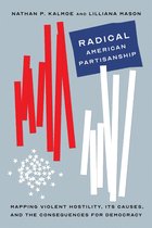 Chicago Studies in American Politics - Radical American Partisanship