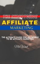 The Expert Guide Affiliate Marketing