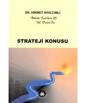 Strateji Konusu   Yol Dizisi 5a / Bütün Eserleri 25