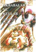 Akbabalar ve Kullar