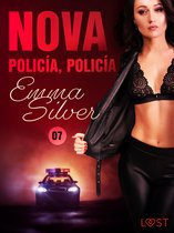 Nova 7 - Nova 7: Policía, policía - una novela corta erótica