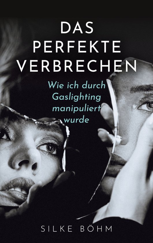 Boek cover Das perfekte Verbrechen van Silke Böhm (Onbekend)