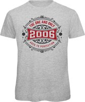 2006 The One And Only | Feest Kado T-Shirt Heren - Dames | Antraciet - Donker Rood | Perfect Verjaardag Cadeau Shirt | Grappige Spreuken - Zinnen - Teksten | Maat 3XL