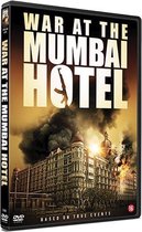 War at the Mumbai Hotel