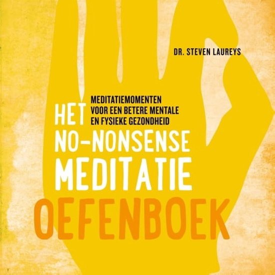Het no-nonsense meditatie oefenboek