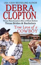 Texas Brides & Bachelors 3 - True Love of a Cowboy