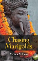 Chasing Marigolds