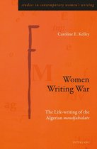 Studies in Contemporary Women’s Writing 9 - Women Writing War