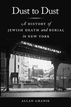 Goldstein-Goren Series in American Jewish History 7 - Dust to Dust