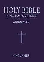 Holy Bible King James Version, Annotated Old and New Testaments