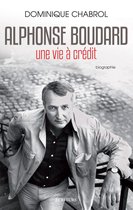 Alphonse Boudard - Une vie à crédit