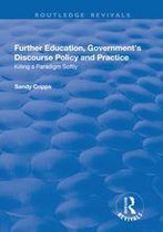Routledge Revivals - Further Education, Government's Discourse Policy and Practice