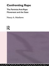 International Library of Sociology - Confronting Rape