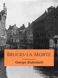 Classiques - Bruges-la-Morte