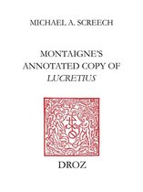 Travaux d'humanisme et Renaissance - Montaigne's Annotated Copy of Lucretius