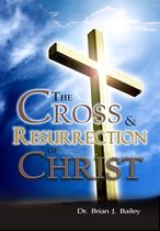 The Cross and Resurrection of Christ