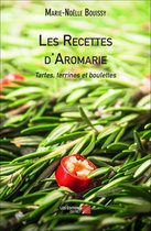 Les Recettes d'Aromarie - Tartes, terrines et boulettes