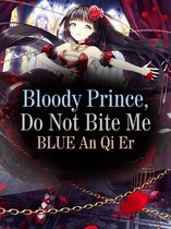 Volume 1 1 - Bloody Prince, Do Not Bite Me