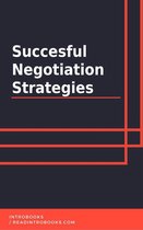 Succesful Negotiation Strategies