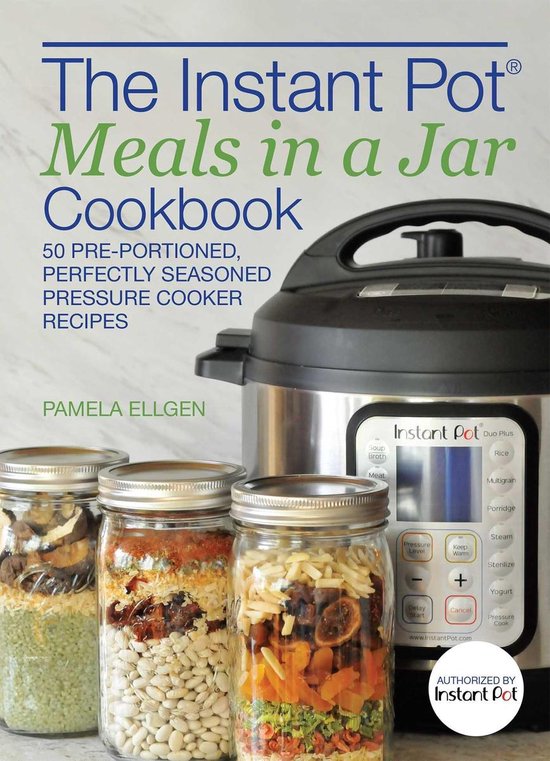 The Instant Pot® Meals in a Jar Cookbook - cover