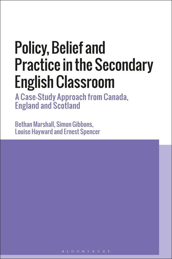 Policy, Belief and Practice in the Secondary English Classro ... - cover