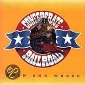 Confederate Railroad - When And Where (CD)