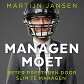 Managen moet