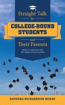 Straight Talk for College-Bound Students and Their Parents