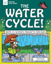 Explore Your World - The Water Cycle!