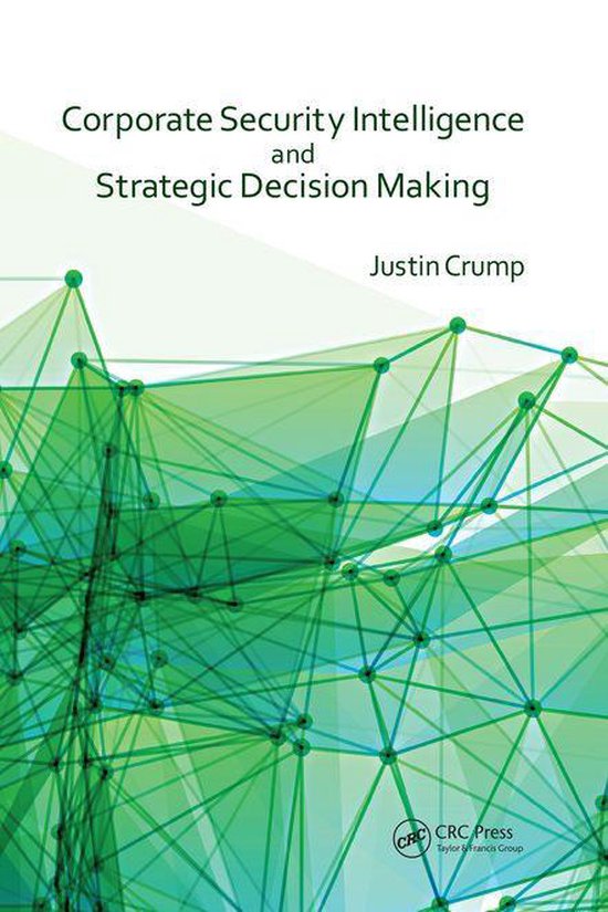 Corporate Security Intelligence and Strategic Decision Makin ... - cover
