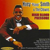 Huey "Piano" Smith & The Clowns - High Blood Pressure (CD)