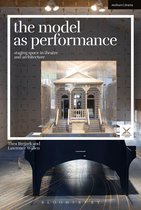 Performance and Design - The Model as Performance