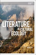 Environmental Cultures - Literature as Cultural Ecology