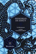 Memorias de Idhún 2 - Memorias de Idhún. La resistencia. Libro II: Revelación