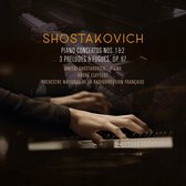 Shostakovich: Piano Concertos 1 & 2; 3 Preludes & Fugues Op. 87