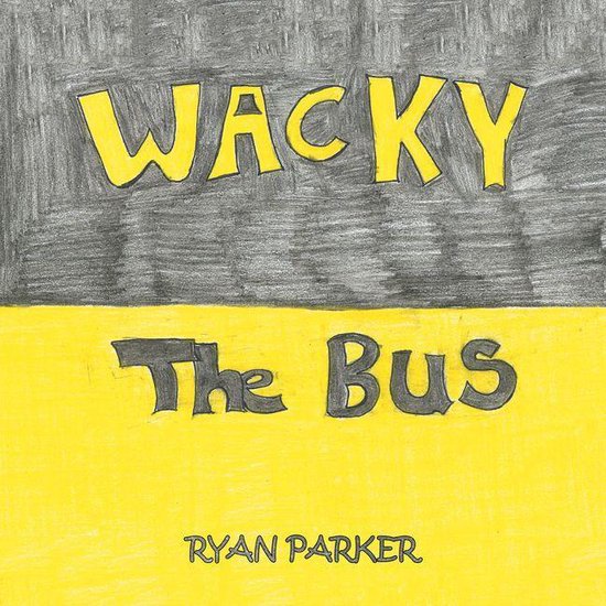 Wacky the Bus - cover