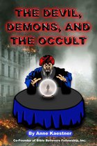 The Devil, Demons, And The Occult