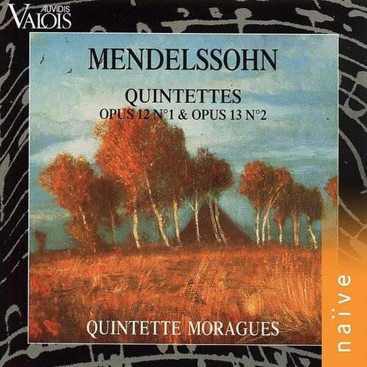 Mendelssohn - Quintettes Opus 12 No. 1 - Opus 13 No. 2